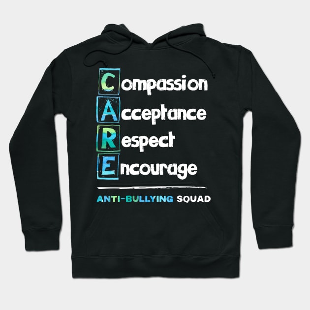 CARE - Compassion. Acceptance. Respect. Encourage. Hoodie by happiBod